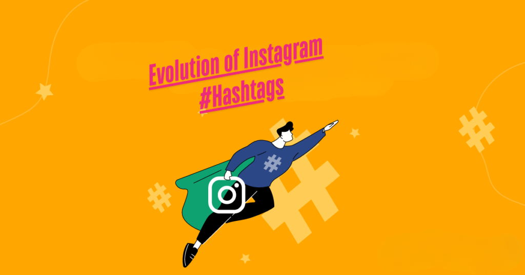 The Evolution of Instagram Hashtags