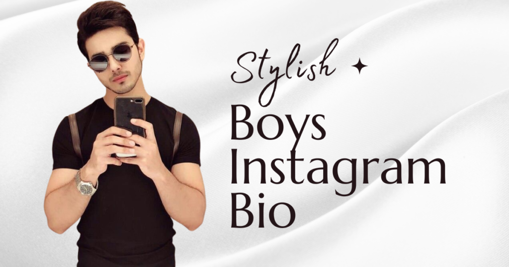 130 Stylish Instagram Bios for Boys With Stylish Fonts 1