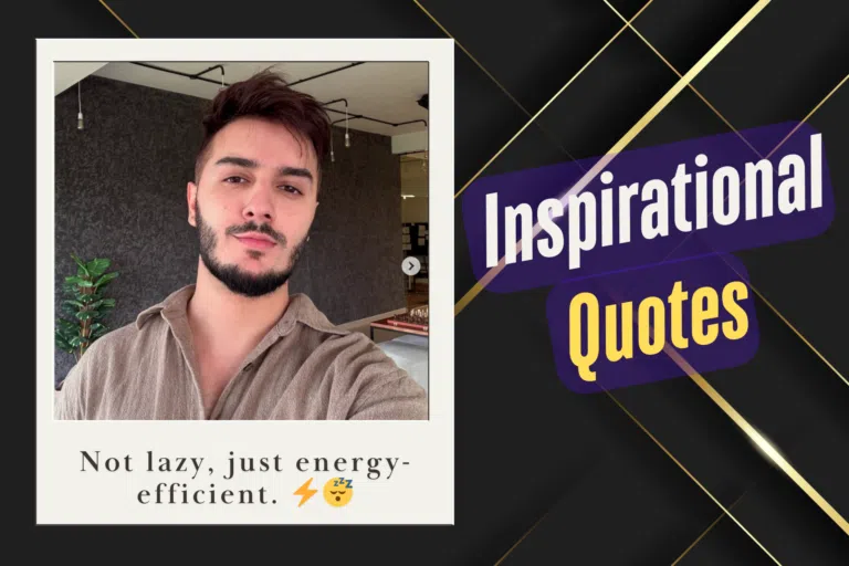 110 Best Inspirational Quotes for instagram bio